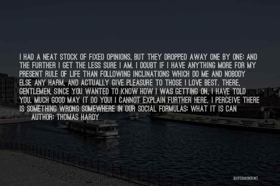 Getting Away With Something Quotes By Thomas Hardy