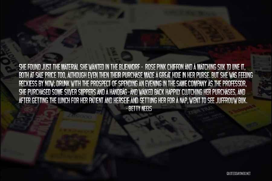 Getting Back At Her Quotes By Betty Neels Getting Back At Her Quotes By Betty Neels