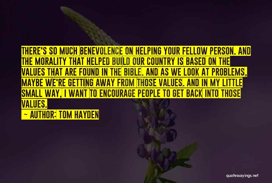 Getting Back At Someone Quotes By Tom Hayden