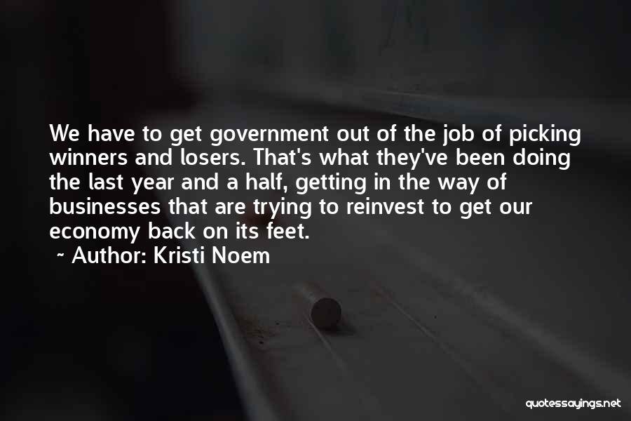 Getting Back On Your Feet Quotes By Kristi Noem