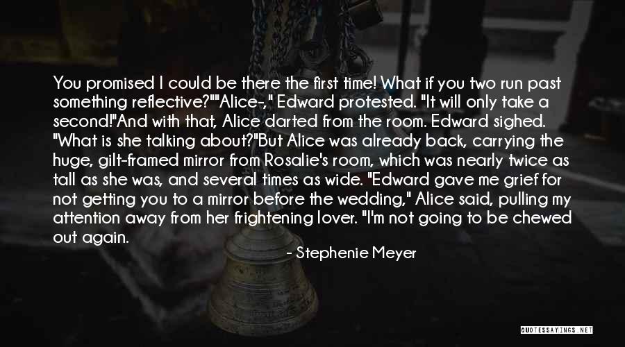 Getting Back Time Quotes By Stephenie Meyer Getting Back Time Quotes By Stephenie Meyer