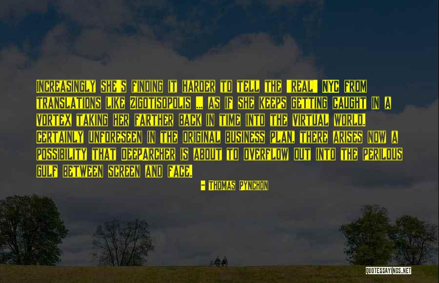 Getting Back To Business Quotes By Thomas Pynchon Getting Back To Business Quotes By Thomas Pynchon