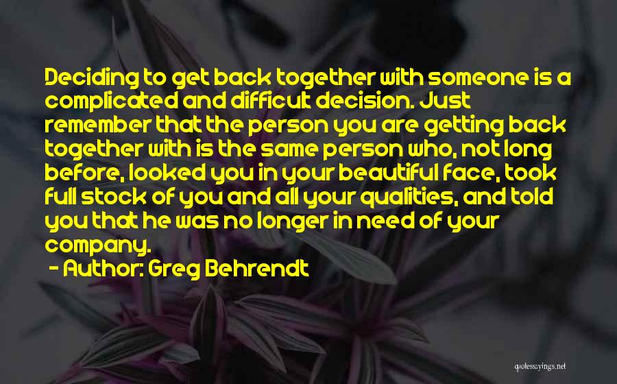 Getting Back Together Quotes By Greg Behrendt