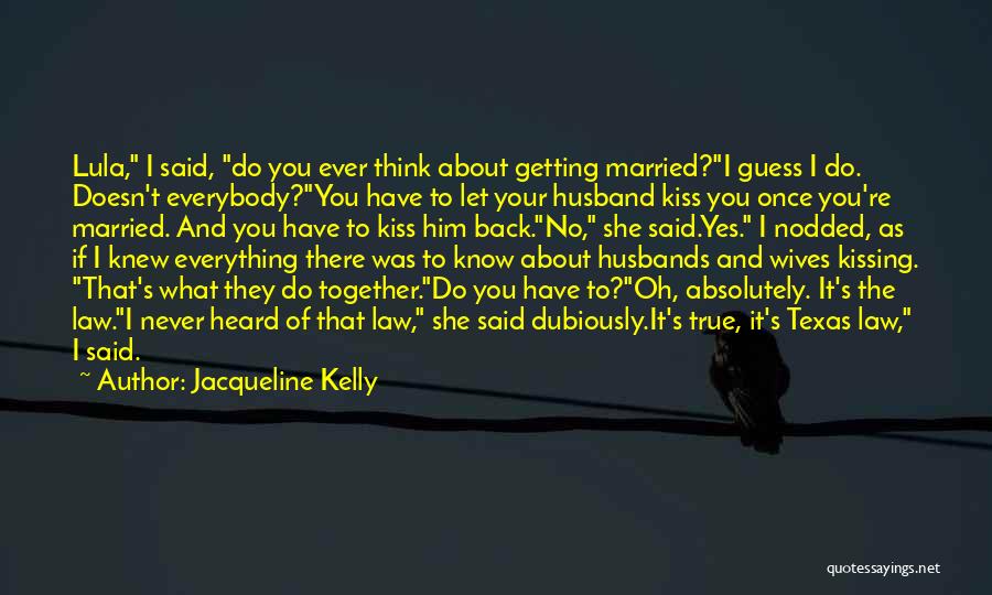 Getting Back Together Quotes By Jacqueline Kelly