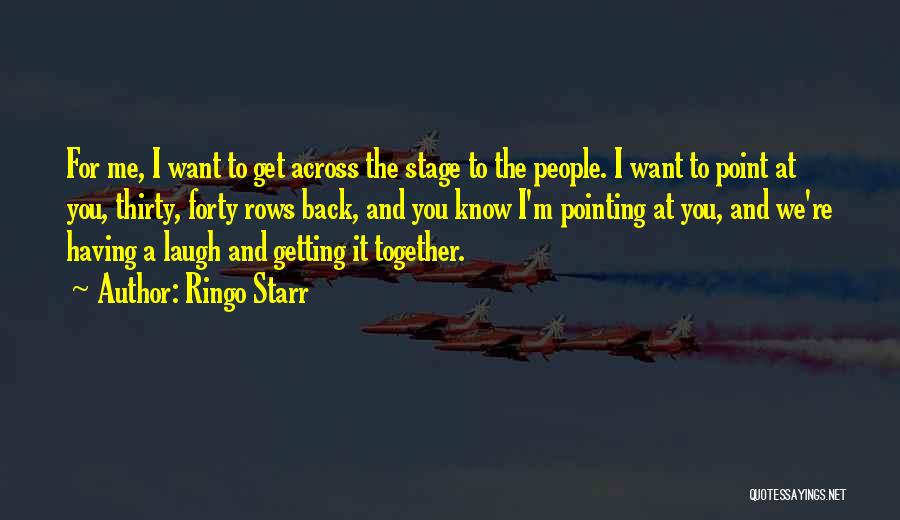 Getting Back Together Quotes By Ringo Starr