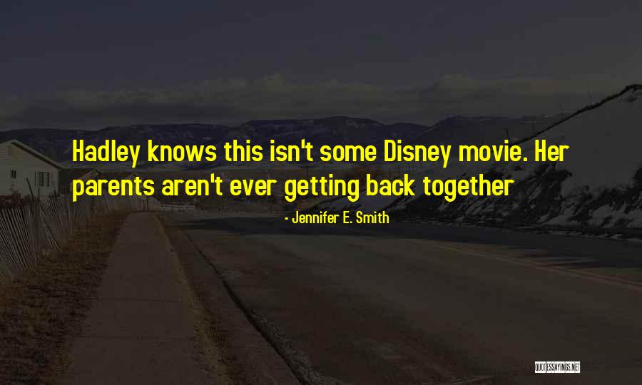 Getting Back Together With Your Ex Quotes By Jennifer E. Smith