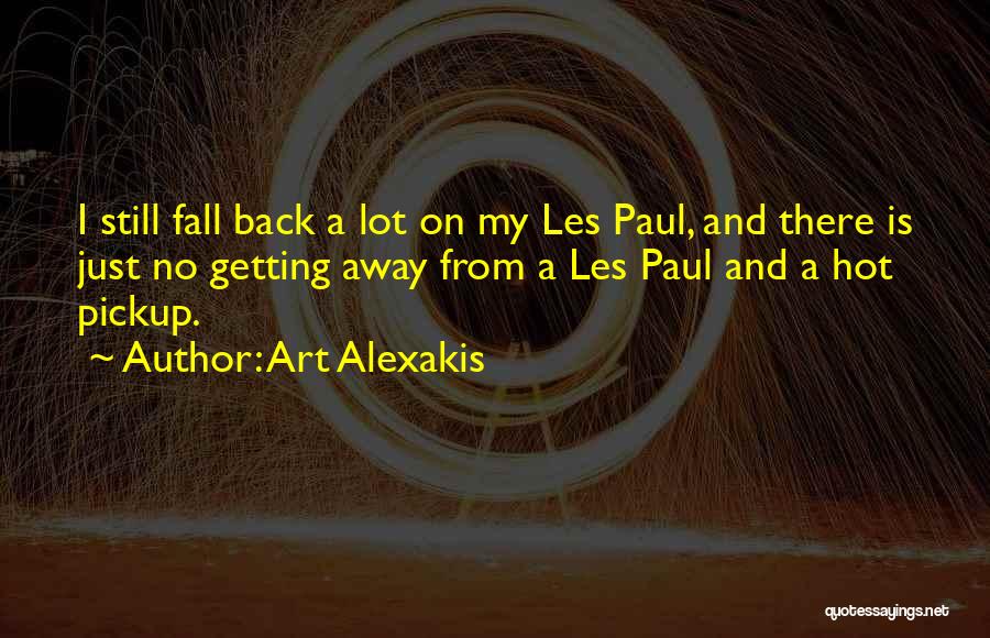 Getting Back Up When You Fall Quotes By Art Alexakis