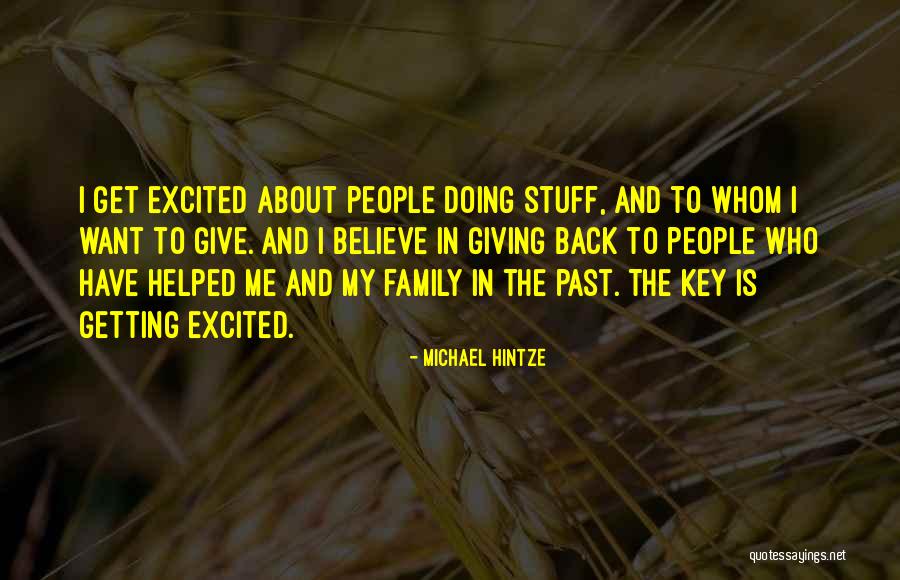 Getting Back What You Give Quotes By Michael Hintze