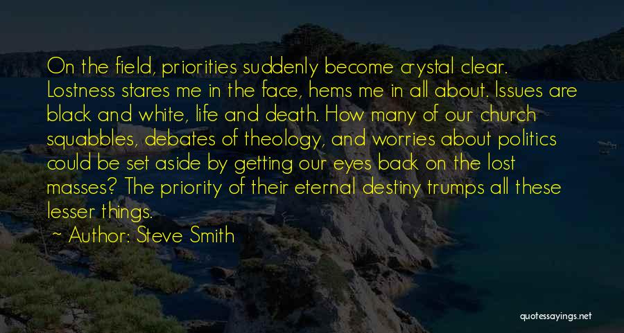 Getting Back What You Lost Quotes By Steve Smith