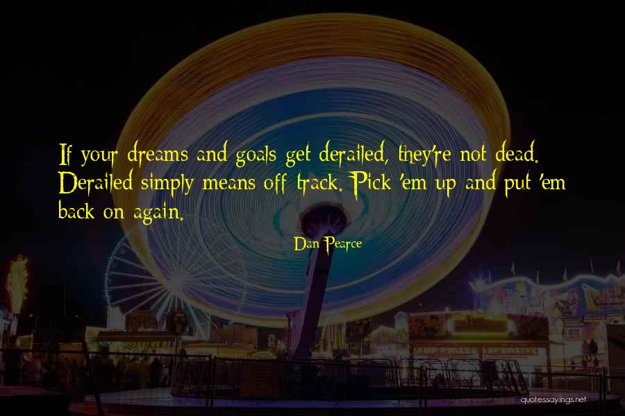 Getting Back What You Put Out Quotes By Dan Pearce