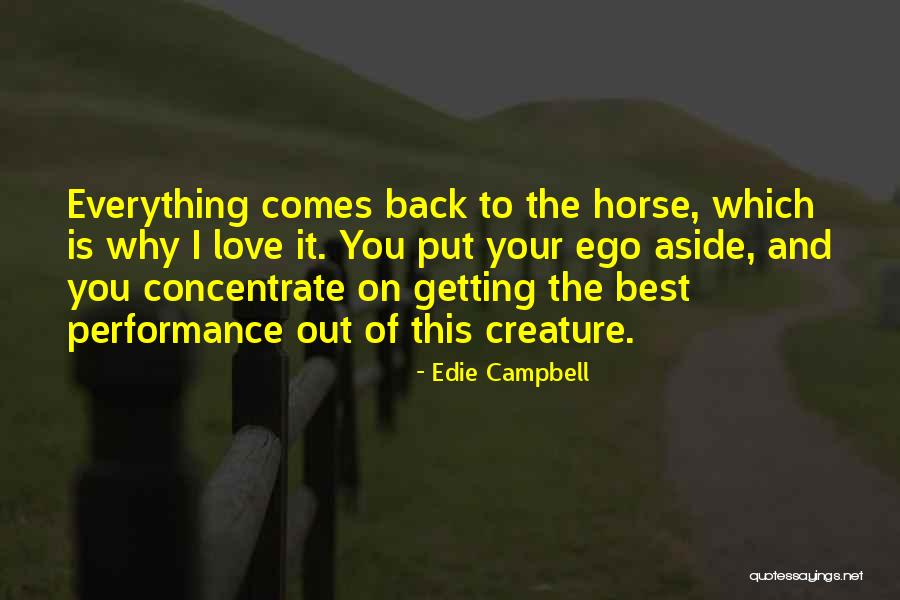 Getting Back What You Put Out Quotes By Edie Campbell