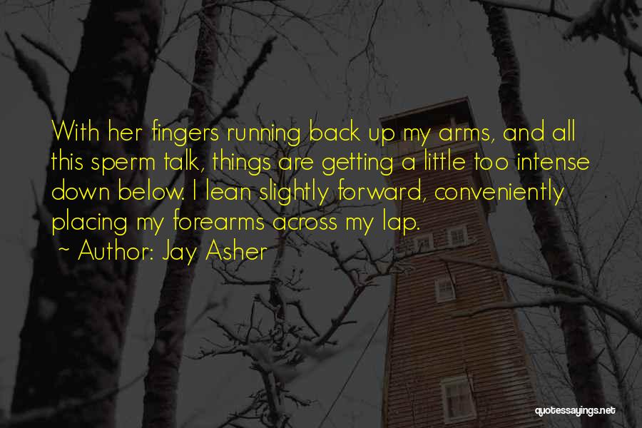 Getting Back With Her Quotes By Jay Asher