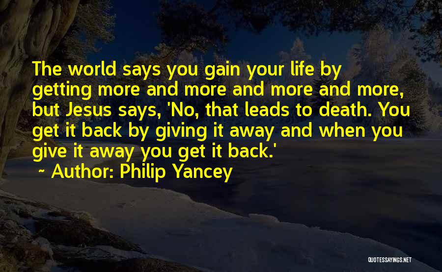 Getting Back Your Life Quotes By Philip Yancey