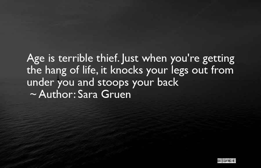 Getting Back Your Life Quotes By Sara Gruen