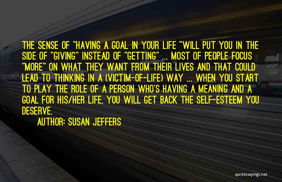 Getting Back Your Life Quotes By Susan Jeffers