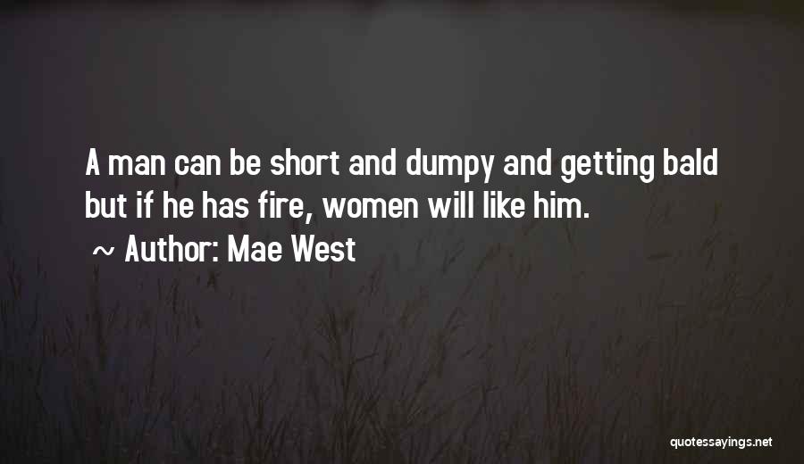 Getting Bald Quotes By Mae West