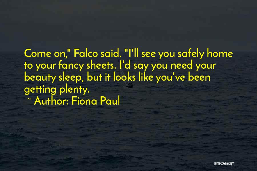 Getting Beauty Sleep Quotes By Fiona Paul