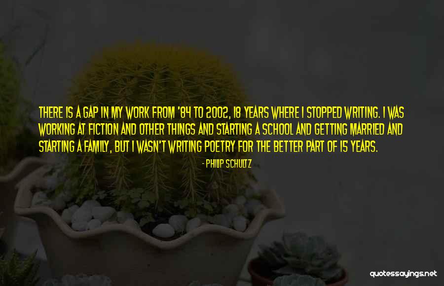 Getting Better At Work Quotes By Philip Schultz Getting Better At Work Quotes By Philip Schultz