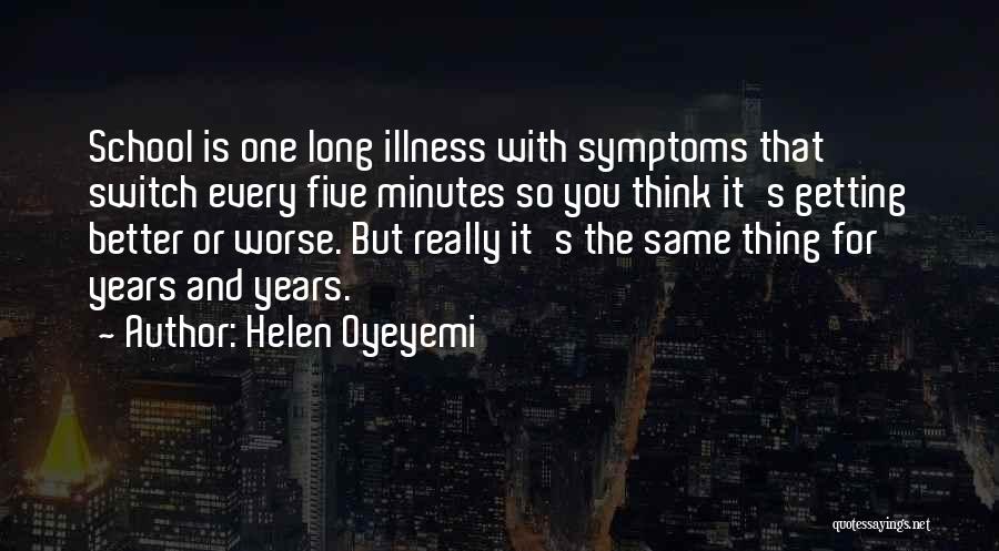 Getting Better From Illness Quotes By Helen Oyeyemi
