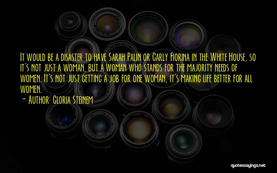 Getting Better In Life Quotes By Gloria Steinem