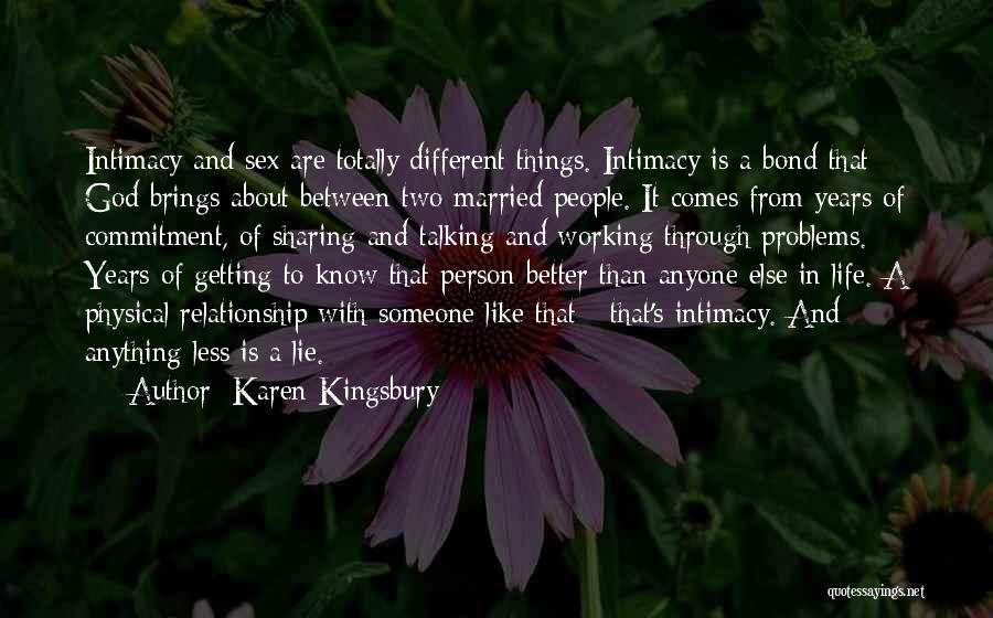 Getting Better In Life Quotes By Karen Kingsbury