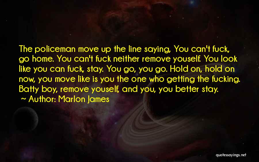 Getting Better Now Quotes By Marlon James