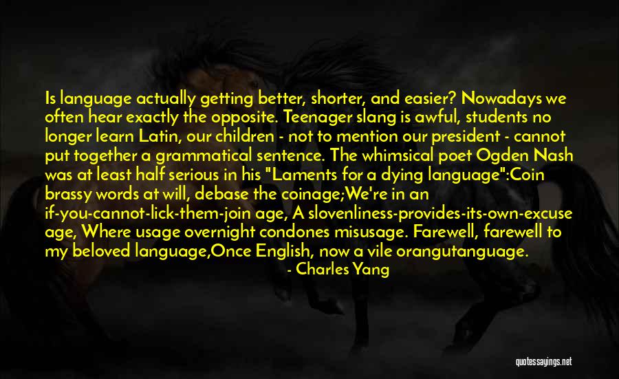 Getting Better With Age Quotes By Charles Yang