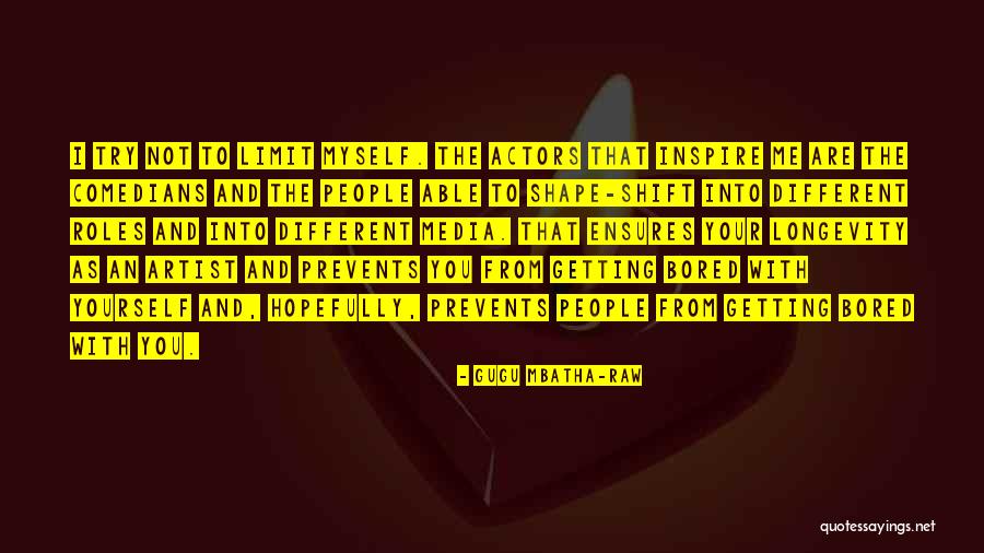 Getting Bored Quotes By Gugu Mbatha-Raw Getting Bored Quotes By Gugu Mbatha-Raw
