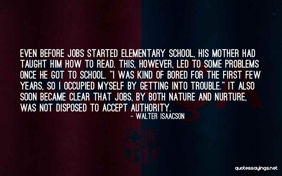 Getting Bored Quotes By Walter Isaacson Getting Bored Quotes By Walter Isaacson