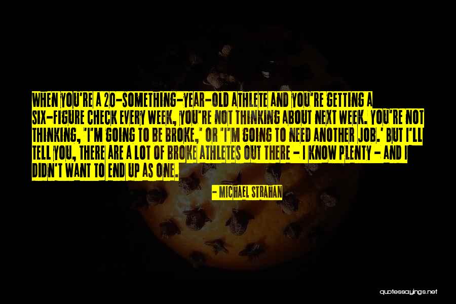 Getting Broke Up With Quotes By Michael Strahan Getting Broke Up With Quotes By Michael Strahan