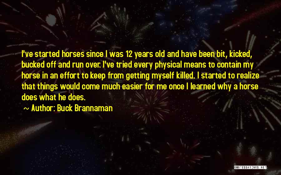 Getting Bucked Off A Horse Quotes By Buck Brannaman