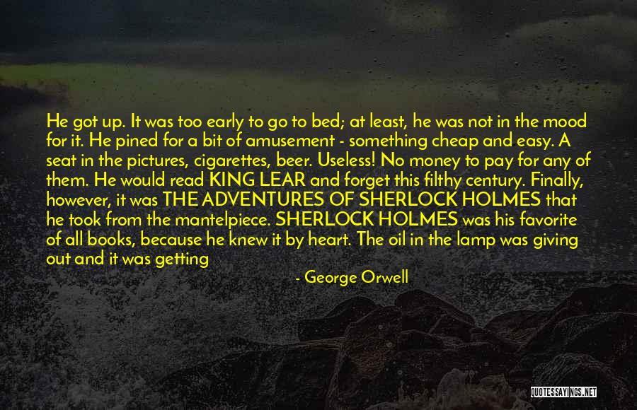 Getting Burned Out Quotes By George Orwell Getting Burned Out Quotes By George Orwell