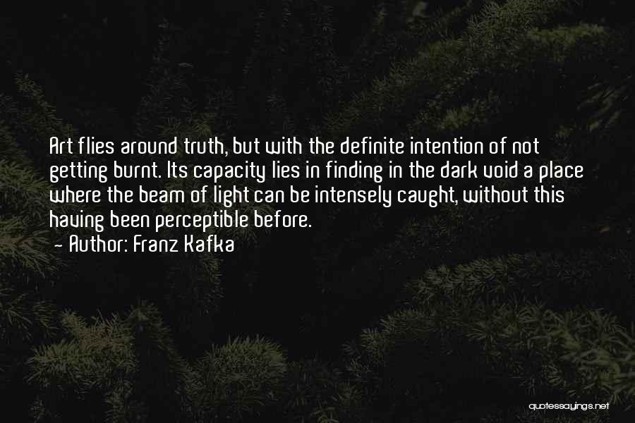 Getting Caught Up In Lies Quotes By Franz Kafka