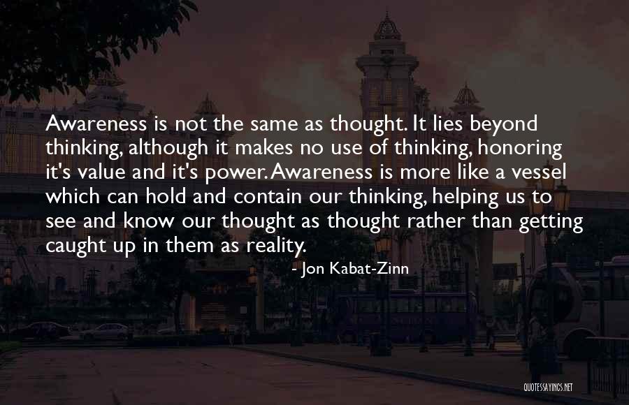 Getting Caught Up Quotes By Jon Kabat-Zinn Getting Caught Up Quotes By Jon Kabat-Zinn