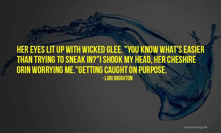 Getting Caught Up Quotes By Lori Brighton Getting Caught Up Quotes By Lori Brighton