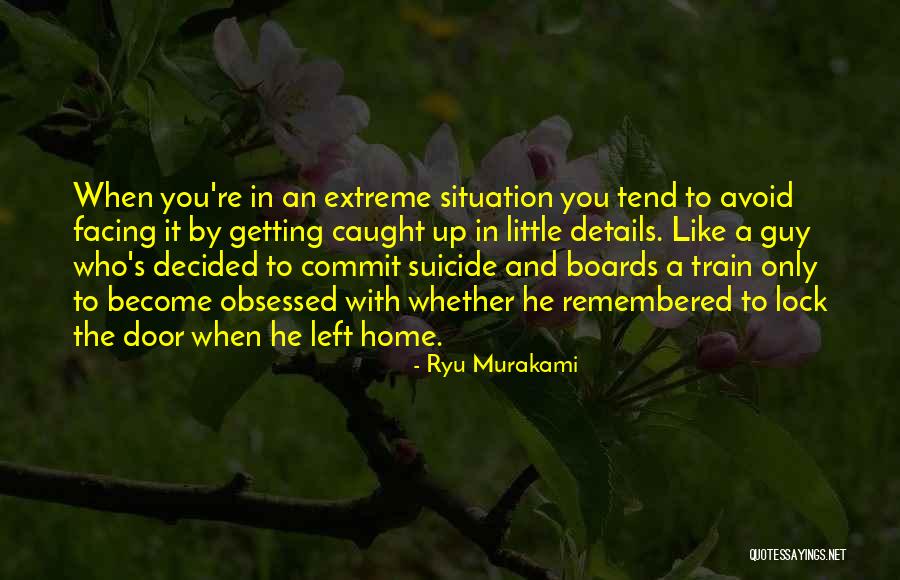 Getting Caught Up Quotes By Ryu Murakami