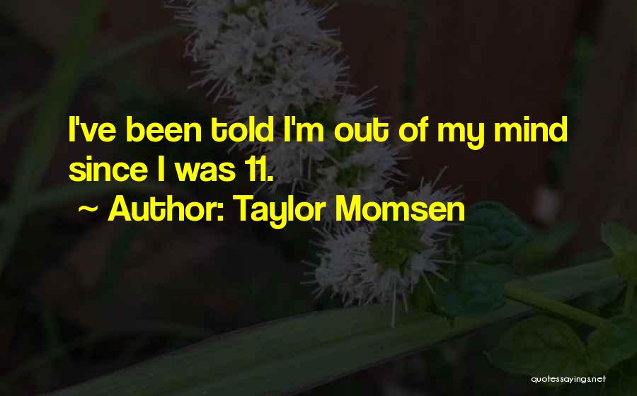 Getting Deleted From Quotes By Taylor Momsen