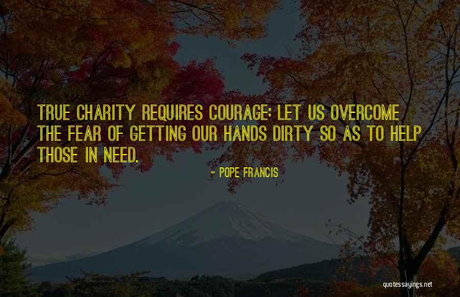 Getting Dirty Quotes By Pope Francis Getting Dirty Quotes By Pope Francis