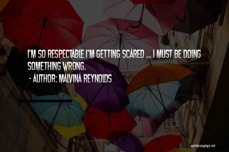Getting Done Wrong Quotes By Malvina Reynolds