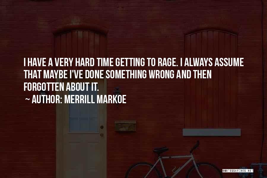 Getting Done Wrong Quotes By Merrill Markoe