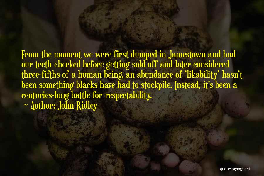 Getting Dumped Quotes By John Ridley
