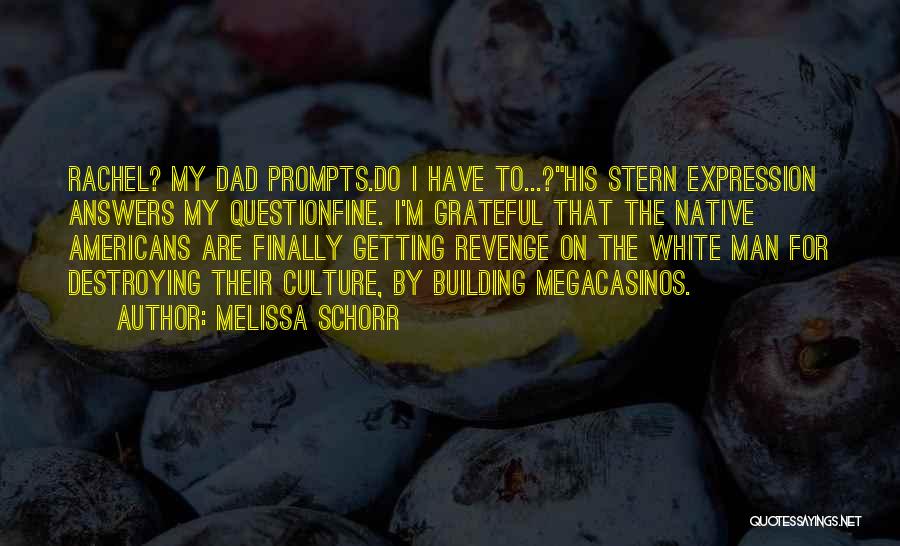 Getting Even With Dad Quotes By Melissa Schorr