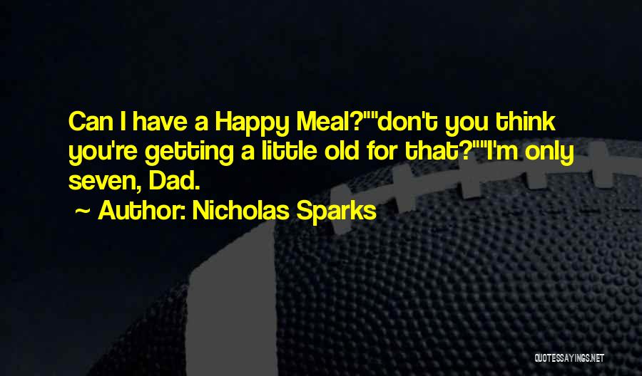 Getting Even With Dad Quotes By Nicholas Sparks