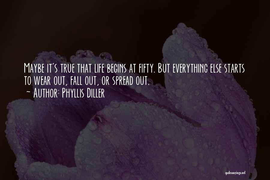 Getting Everything Out Of Life Quotes By Phyllis Diller