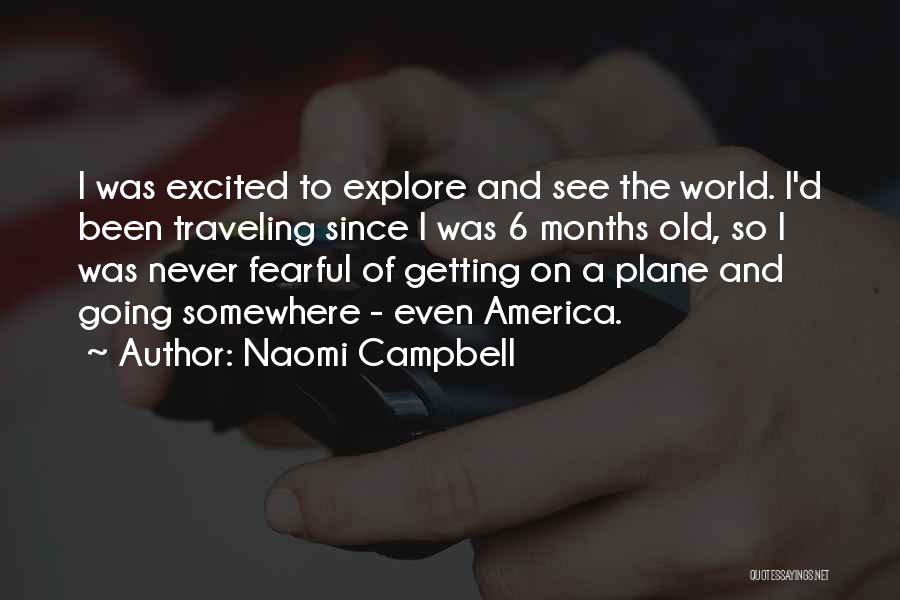 Getting Excited To See You Quotes By Naomi Campbell