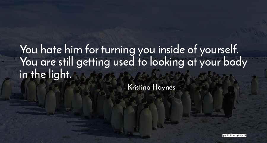 Getting Feelings For Him Quotes By Kristina Haynes