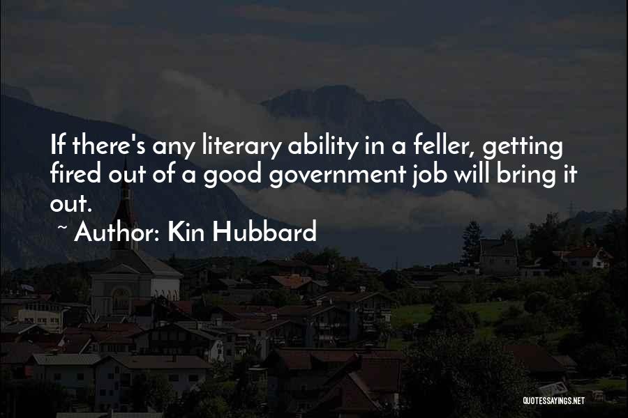 Getting Fired From A Job Quotes By Kin Hubbard