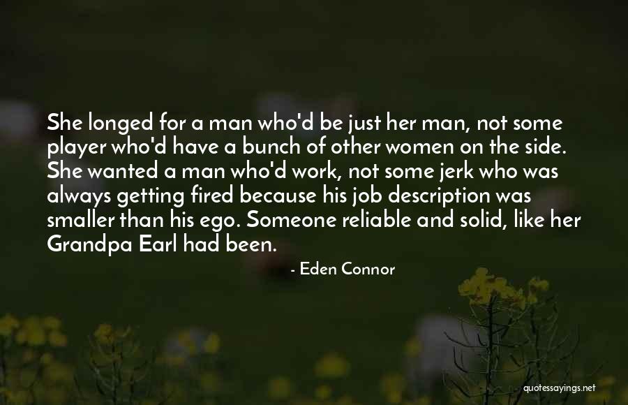 Getting Fired Quotes By Eden Connor Getting Fired Quotes By Eden Connor