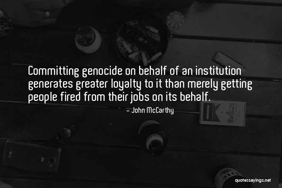 Getting Fired Quotes By John McCarthy Getting Fired Quotes By John McCarthy