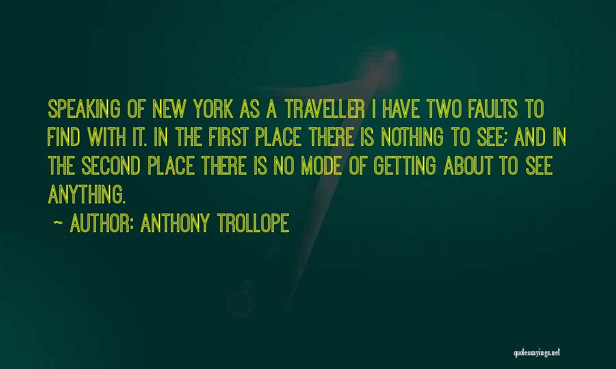 Getting First Place Quotes By Anthony Trollope